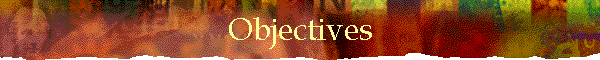 Objectives
